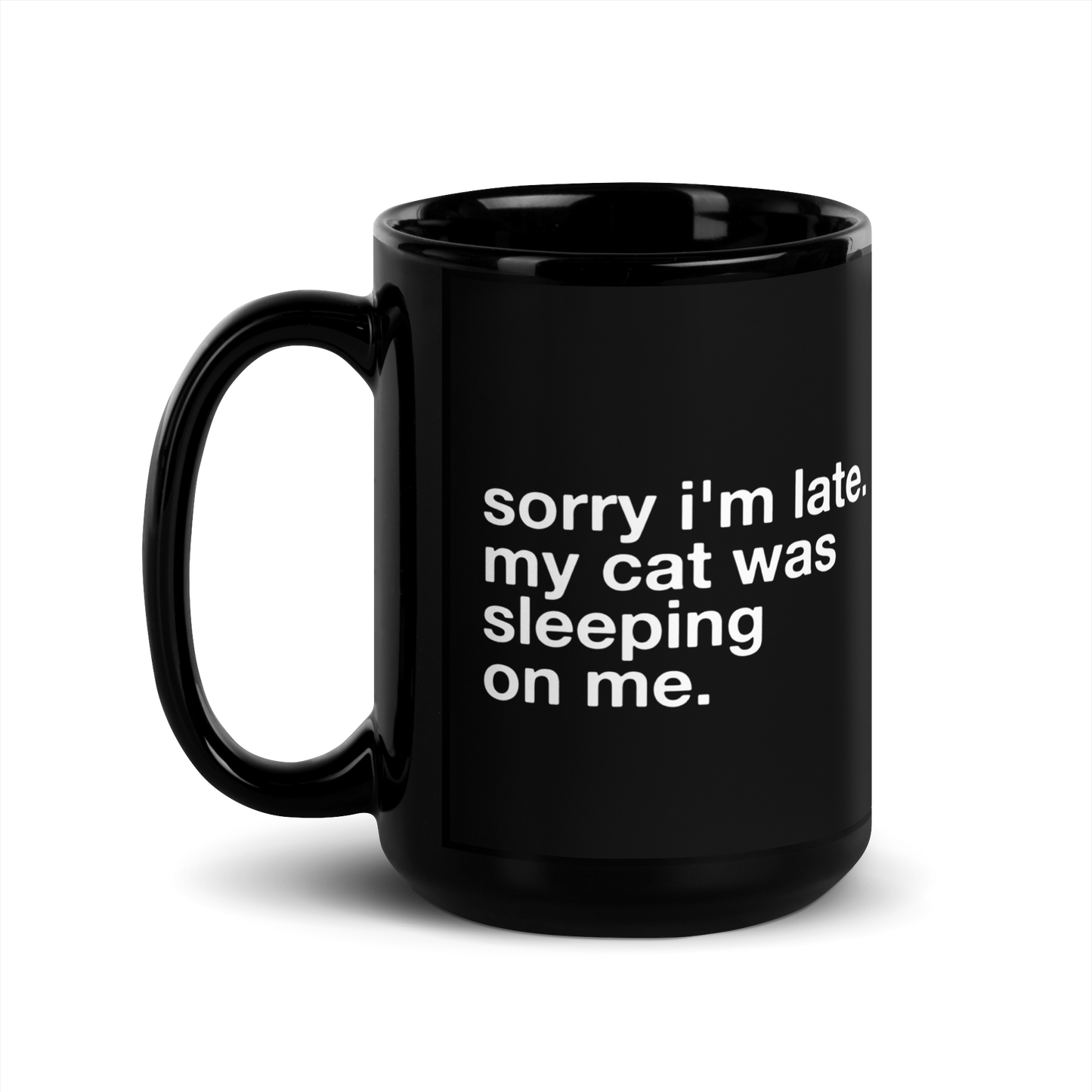 sorry i'm late. - Mug