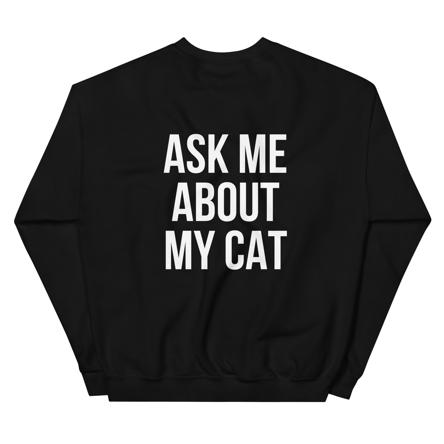 Ask Me About My Cat - Unisex Crewneck Sweatshirt